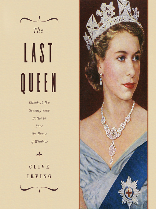 Title details for The Last Queen by Clive Irving - Available